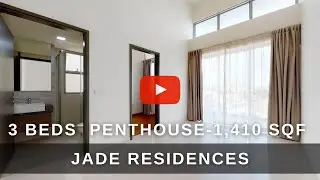 Home Tour Video - Jade Residences - 3 Bedrooms Penthouse - 1,259 Sqft