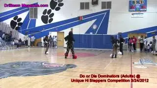 Do or Die Dominators (Adults) @ Unique Hi Steppers Competition