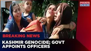 Kashmir Genocide: Govt Appoints Officers & Dedicated Cell In J&K As Genocide Sparks Second Exodus