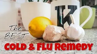 NATURAL HOME REMEDY FOR COLDS COUGHS AND FLU SYMPTOMS | BOOST YOUR IMMUNE SYSTEM