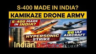 Germany Pushes Airbus A400M, DRDO&rsquo;s Hypersonic Missile & S-400 Local Assembly