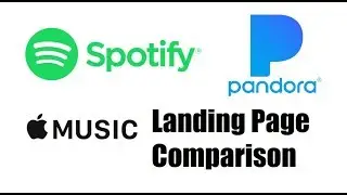 Spotify vs. Pandora vs. Apple Music - Landing Page Comparison
