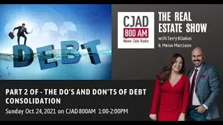 PART 2: The Do's and Don't of Debt Consolidation - Oct 24 2021