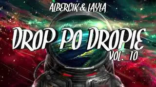 ☢️DROP PO DROPIE VOL.10 - ALBERCIK & LAYLA☢️