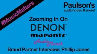 Zooming In On: Denon & Marantz! #MusicMatters Brand Spotlight