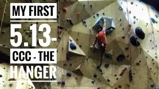 My First 5.13- Calgary Climbing Centre - The Hanger