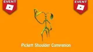 How to get Pickett Shoulder Companion[roblox]
