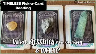 TIMELESS Pick-a-Card | What BLESSINGS & GIFTS are Headed Your Way? 💵 🎁 💗