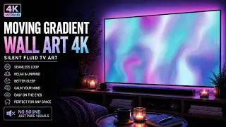 Moving Gradient Wall Art (4K) | Silent Fluid TV Art Screen Saver for Home Decor