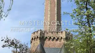 Mystery Castle Ansage