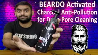 BEARDO Activated Charcoal Anti-Pollution for Deep Pore Cleaning, 200ml | Removes Dirt & Impurities |
