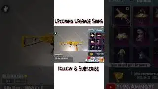 Upcoming Upgrade Skins#Shorts#pubg#upgradeskin