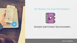 SAP Business One SugarCRM integration - Account and contact bi-directional sync