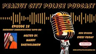 Peanut City Police Episode 28- 🎙️ Inside the Call: RapidSOS & APCO International