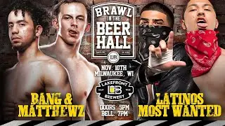 ⁠Pro Wrestling Ventures Presents Brawl In The Beer Hall: Bang & Matthewz ve Latinos Most Wanted