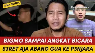 RESBOB HINA SUNDA 4NJING!! BIGMO NGAMUK, S3RET AJA ABANG GUA KEP3NJARA