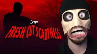 [YTP] FRESH CUT SCARYNESS (Halloween Special)