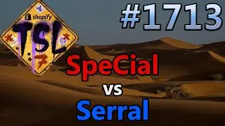 StarCraft 2 - Replay-Cast #1713 - SpeCial (T) vs Serral (Z) - shopify TSL 7 [Deutsch]