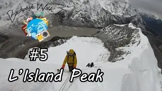 5. Incroyable ascension de l'Island Peak / Imja Tse 6189m