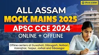 All Assam Open Mock Mains 2025 | APSC CCE Exam Preparation &ndash; Online & Offline Details