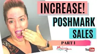 Tips for selling on Poshmark, how to increase sales in 2019 using the PoshMark Sales Report 1
