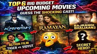 TOP 6 BIG BUDGET Upcoming Bollywood Movies 2026 😱 | Bajrangi Bhaijaan 2, Krrish 4, Ramayan & More |