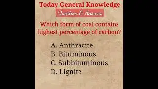 GK Shorts | Which Form Of Coal Contains Highest Percentage Of Carbon #shorts