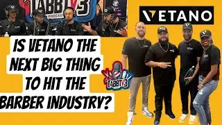 what's the next big company in the barber industry? is it Vetano?