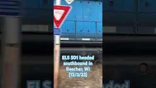 ELS 501 headed southbound in Beecher, WI (12/3/23) #railroad #train