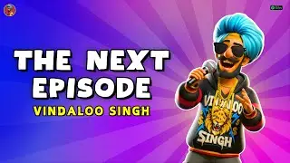 The Next Episode | Funny Indian Remix | Vindaloo Singh
