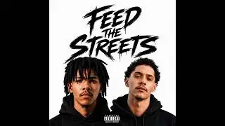 Feed The Streets - Caram3l Waykeys , A$ap Chad