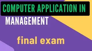 Computer Application in management final exam
