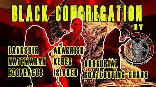 BLACK CONGREGATION - Metal Show by Goatlordth (LANGSUIR, NATTMARAN, KEBES, OBSCURIAL and 4 more)