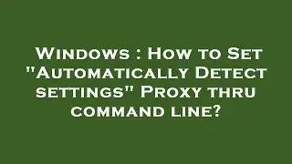 Windows : How to Set 