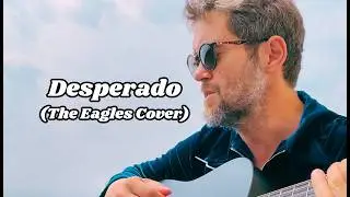 Desperado - The Eagles (Christophe 'Texas Tapes' Leroy cover)