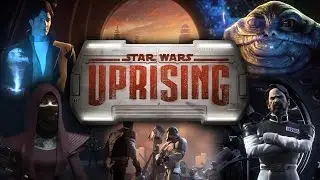 Star Wars: Uprising - Экшн по вселенной звездных войн на Android