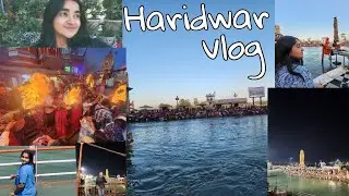 Haridwar vlog 💌| #vlog#family#ganga#river#gangaaarti#haridwar#trip#culture