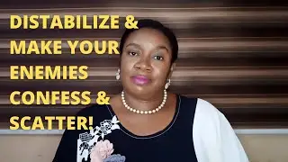 DO THIS TO MAKE YOUR ENEMIES CONFESS, SCATTER AND DIE.