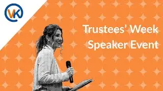 Trustees' Week Speaker Event