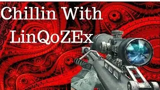 Chillin With LinQoZEx