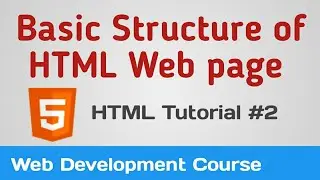 Mastering HTML: A Beginner's Guide to HTML Structure