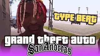 FREE GTA San Andreas TYPE BEAT 