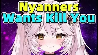 🤣Nyanners Really Want to Kill You!! (EnglishVtuber Subbed)