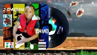 J SPARROW  SHINO OFFICIAL AUDIO MUSIC