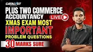 Plus two Accountnacy Most Important Problem Questions Christmas Exam Study Plan Catalyst Education