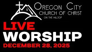 LIVE Stream Worship  | December 28, 2025