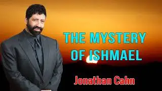 Jonathan Cahn Full Prophetic Message 2022 - The Mystery of Ishmael
