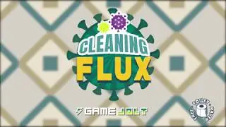 Cleaning Flux Trailer | #CoronaVirusGamejam