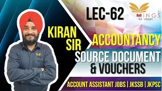 Source Document & Vouchers||Accountancy||Lec-62||Account Assistant JobsIIJKSSB||JKPSC
