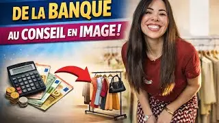Mon parcours : de la banque 💶 au conseil en image 👗